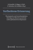 Verflochtene Erinnerung Verflochtene Erinnerung