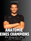 Anatomie eines Champions