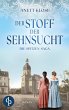 Der Stoff der Sehnsucht   Die... - Bild 1