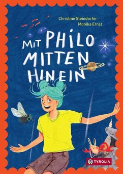 Mit Philo mitten hinein - Steindorfer, Christine