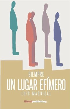 Un lugar efímero - Madrigal, Luis