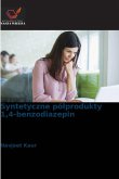 Syntetyczne pó¿produkty 1,4-benzodiazepin Syntetyczne pó¿produkty 1,4-benzodiazepin