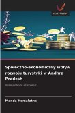 Spo¿eczno-ekonomiczny wp¿yw rozwoju turystyki w Andhra Pradesh Spo¿eczno-ekonomiczny wp¿yw rozwoju turystyki w Andhra Pradesh