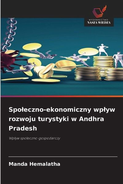 Spo¿eczno-ekonomiczny wp¿yw rozwoju turystyki w Andhra Pradesh