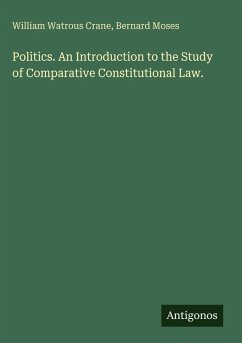 Cover Politics. An Introduction to the Study of Comparative Constitutional Law.