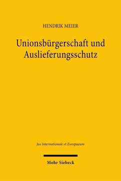 Cover Unionsbürgerschaft und Auslieferungsschutz