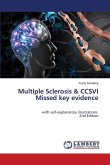 Multiple Sclerosis & CCSVI Missed key evidence Multiple Sclerosis & CCSVI Missed key evidence