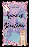 Ayames Abenteuer Ayames Abenteuer