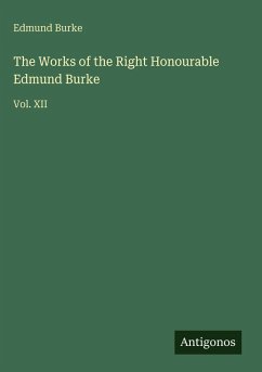 Cover The Works of the Right Honourable Edmund Burke