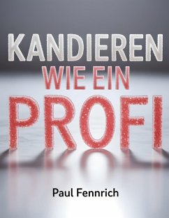 Cover Kandieren wie ein Profi