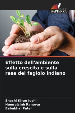 Cover Effetto dell'ambiente sulla crescita e sulla resa del fagiolo indiano
