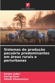 Sistemas de produção pecuária predominantes em áreas rurais e periurbanas Sistemas de produção pecuária predominantes em áreas rurais e periurbanas