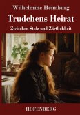 Trudchens Heirat Trudchens Heirat