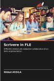 Scrivere in FLE Scrivere in FLE