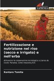 Fertilizzazione e nutrizione nel riso (secco e irrigato) e nell'erba