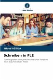 Schreiben in FLE Schreiben in FLE