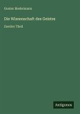 Die Wissenschaft des Geistes Die Wissenschaft des Geistes