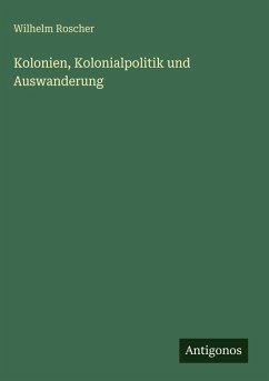 Cover Kolonien, Kolonialpolitik und Auswanderung