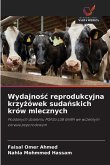 Wydajno¿¿ reprodukcyjna krzy¿ówek suda¿skich krów mlecznych Wydajno¿¿ reprodukcyjna krzy¿ówek suda¿skich krów mlecznych