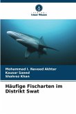 Häufige Fischarten im Distrikt Swat Häufige Fischarten im Distrikt Swat