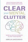 Clear Your Mental Clutter Clear Your Mental Clutter