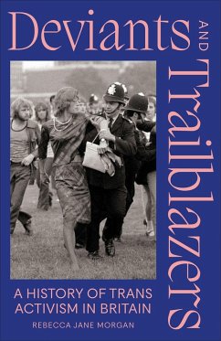 Deviants and Trailblazers - Morgan, Rebecca Jane