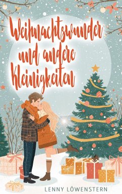 Weihnachtswunder und andere Kleinigkeiten - Löwenstern, Lenny