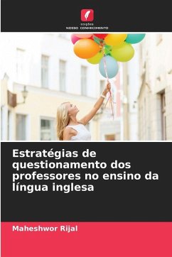 Cover Estratégias de questionamento dos professores no ensino da língua inglesa