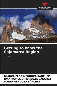 Getting to know the Cajamarca Region Cover Getting to know the Cajamarca Region