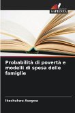 Probabilità di povertà e modelli di spesa delle famiglie Probabilità di povertà e modelli di spesa delle famiglie
