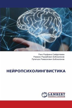 NEJROPSIHOLINGVISTIKA - Sajfullaewa, Rano Raufowna;BOBOKALONOV, RAMAZON RADZhABOVICh;Bobokalonow, Pulatshoh Ramazonowich NEJROPSIHOLINGVISTIKA - Sajfullaewa, Rano Raufowna;BOBOKALONOV, RAMAZON RADZhABOVICh;Bobokalonow, Pulatshoh Ramazonowich