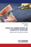STEPS IN FABRICATION OF COMPLETE DENTURE STEPS IN FABRICATION OF COMPLETE DENTURE