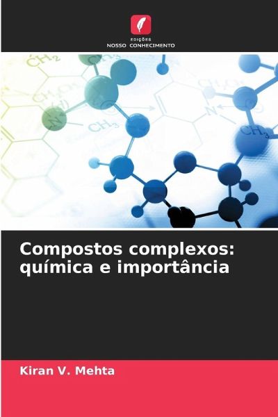 Compostos complexos: química e importância