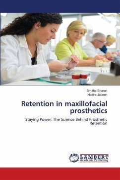Retention in maxillofacial prosthetics - Sharan, Smitha;Jabeen, Nadira Retention in maxillofacial prosthetics - Sharan, Smitha;Jabeen, Nadira