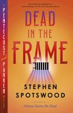 Dead in the Frame