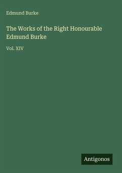 Cover The Works of the Right Honourable Edmund Burke