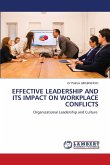EFFECTIVE LEADERSHIP AND ITS IMPACT ON WORKPLACE CONFLICTS