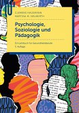 Psychologie, Soziologie und Pädagogik Psychologie, Soziologie und Pädagogik