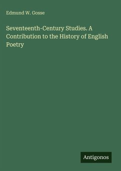 Cover Seventeenth-Century Studies. A Contribution to the History of English Poetry