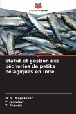 Statut et gestion des pêcheries de petits pélagiques en Inde Statut et gestion des pêcheries de petits pélagiques en Inde