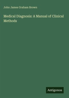 Cover Medical Diagnosis: A Manual of Clinical Methods