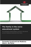 The family in the socio-educational system The family in the socio-educational system