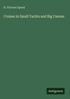 Cover Cruises in Small Yachts and Big Canoes