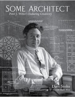Cover Some Architect: Peter J. Weber's Enduring Creativity