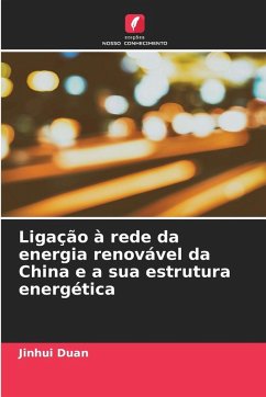 Cover Ligação à rede da energia renovável da China e a sua estrutura energética
