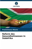 Reform des Gesundheitswesen in Südafrika