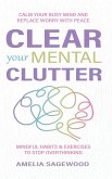Clear Your Mental Clutter Clear Your Mental Clutter