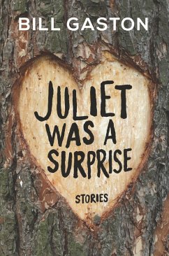 Juliet Was a Surprise - Gaston, Bill Juliet Was a Surprise - Gaston, Bill