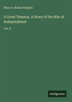 Cover A Great Treason. A Story of the War of Independence