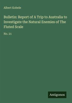 Cover Bulletin: Report of A Trip to Australia to Investigate the Natural Enemies of The Fluted Scale